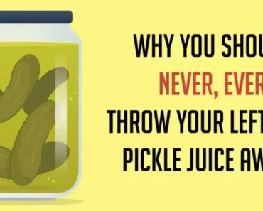 Don’t Throw Away The Pickle Juice. Here Are Some Amazing Uses For It