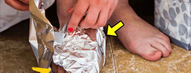 She Wrapped Aluminum Foil Around Her Feet, and This Is What Happened After 1 Hour